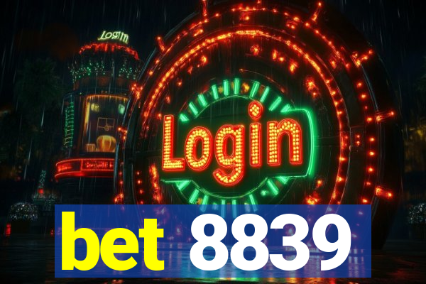 bet 8839